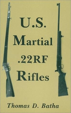 U. S. MARTIAL .22RF RIFLES