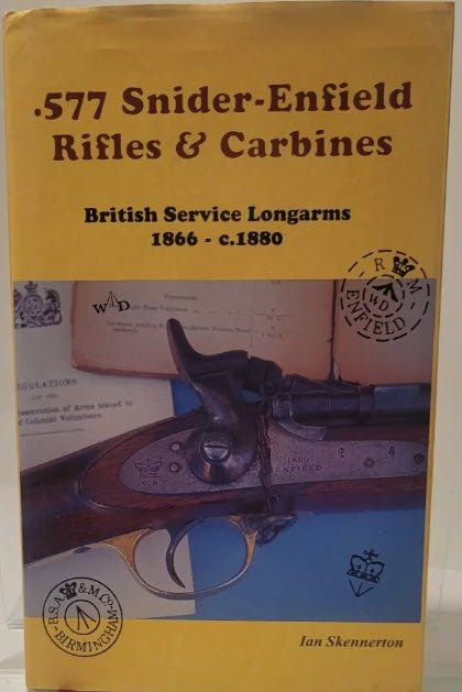 .577 SNIDER ENFIELD RIFLES AND CARBINES: BRITISH SERVICE LONG ARMS 1866 C.1880