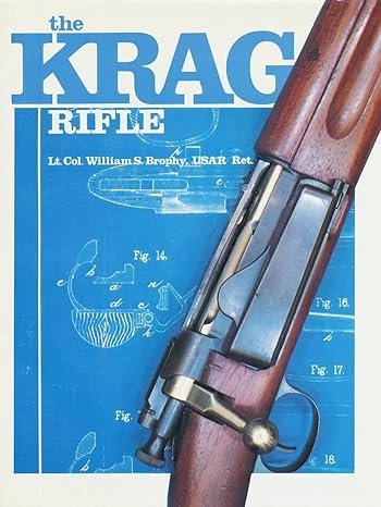 THE KRAG RIFLE