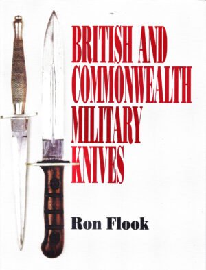 BRITISH AND COMMONWEALTH MILITARY KNIVES