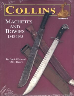 COLLINS MACHETES AND BOWIES 1845   1965