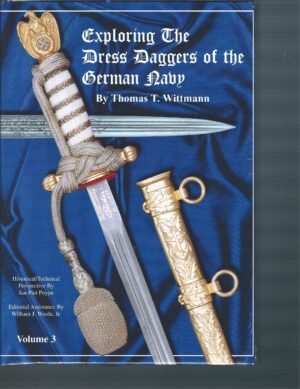 EXPLORING THE DRESS DAGGERS OF THE GERMAN NAVY