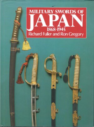 MILITARY SWORDS OF JAPAN 1868 1945