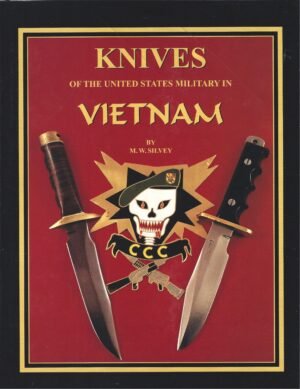 KNIVES OF THE UNITED STATES MILITARY IN VIETNAM