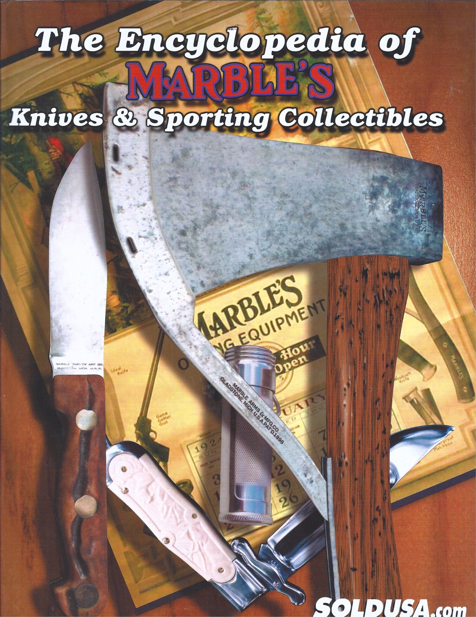 THE ENCYCLOPEDIA OF MARBLES KNIVES & SPORTING COLLECTIBLES
