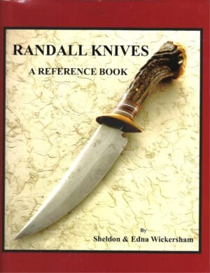 RANDALL KNIVES: A REFERENCE BOOK