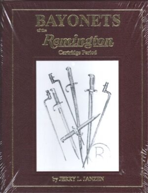 BAYONETS OF THE REMINGTON CARTRIDGE PERIOD