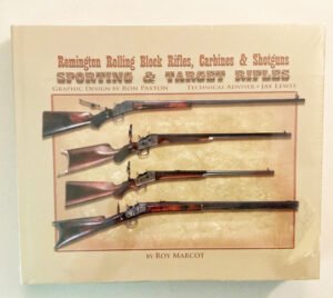 REMINGTON ROLLING BLOCK RIFLES, CARBINES & SHOTGUNS SPORTING & TARGET RIFLES
