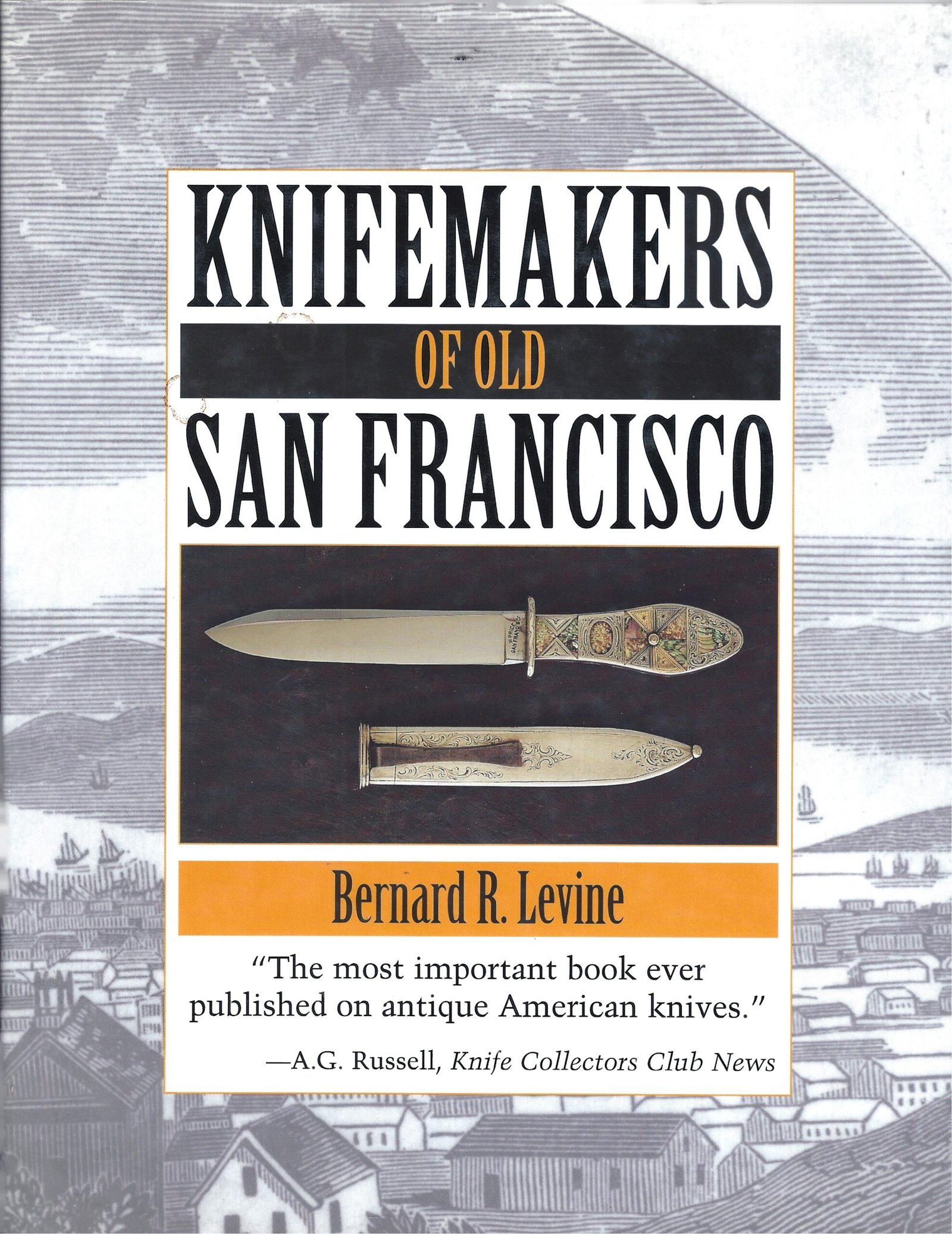 KNIFEMAKERS OF OLD SAN FRANCISCO
